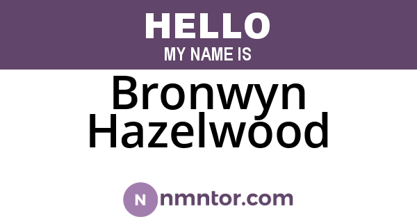 Bronwyn Hazelwood