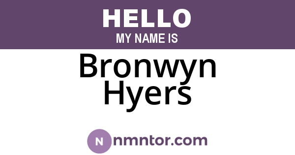 Bronwyn Hyers