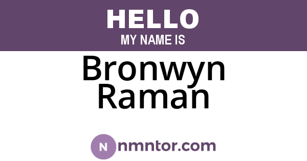 Bronwyn Raman