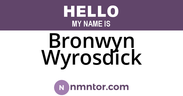 Bronwyn Wyrosdick