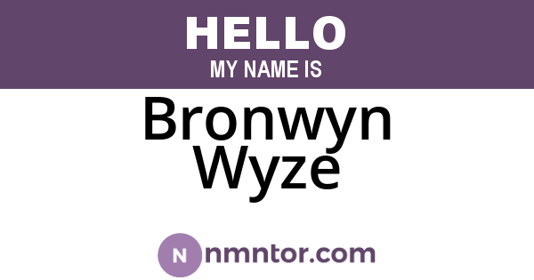 Bronwyn Wyze