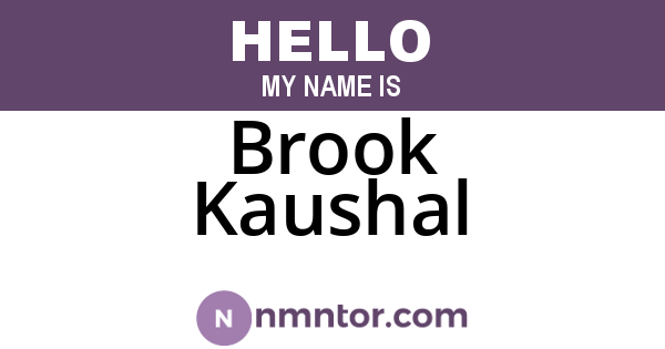 Brook Kaushal