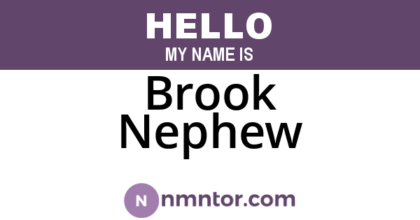 Brook Nephew