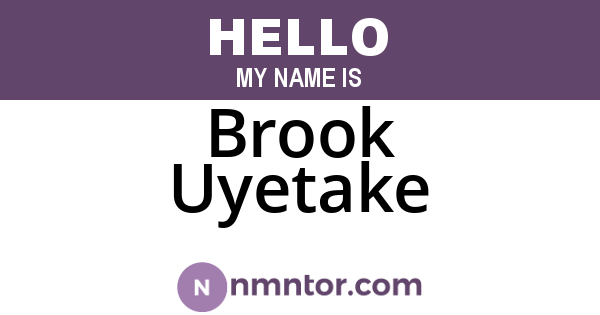 Brook Uyetake