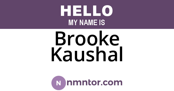 Brooke Kaushal