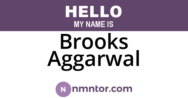 Brooks Aggarwal