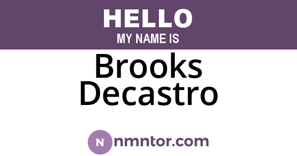 Brooks Decastro
