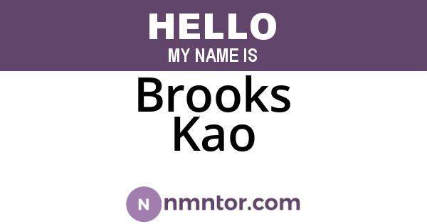 Brooks Kao