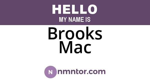 Brooks Mac