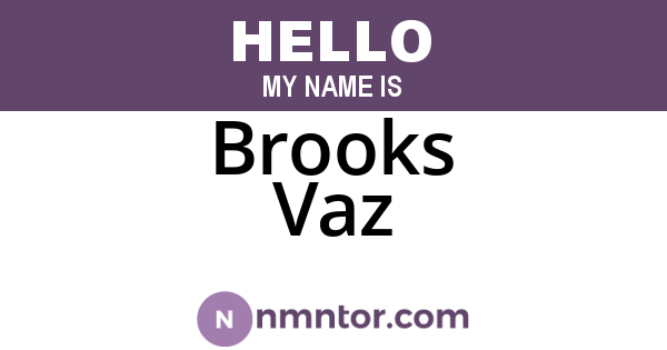 Brooks Vaz