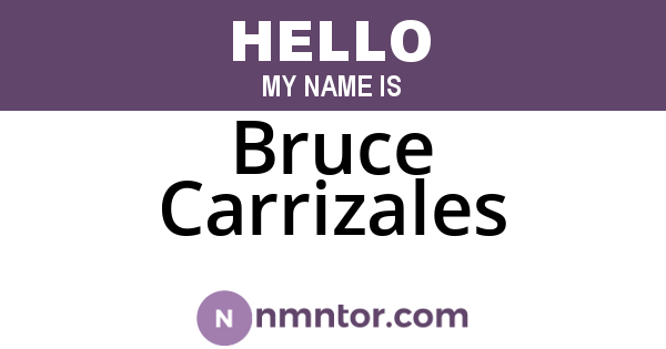 Bruce Carrizales