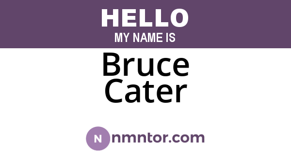 Bruce Cater