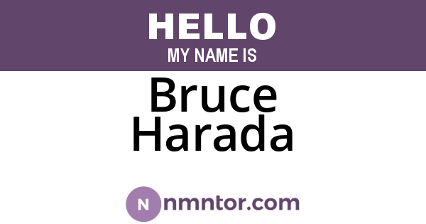 Bruce Harada