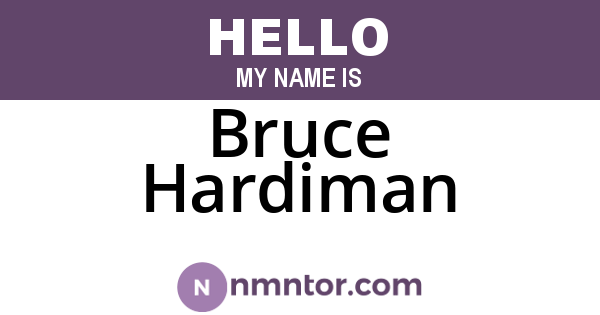 Bruce Hardiman