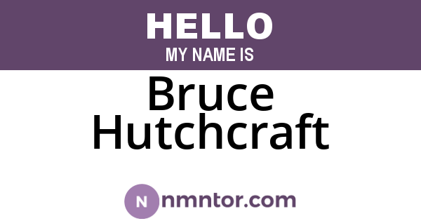 Bruce Hutchcraft