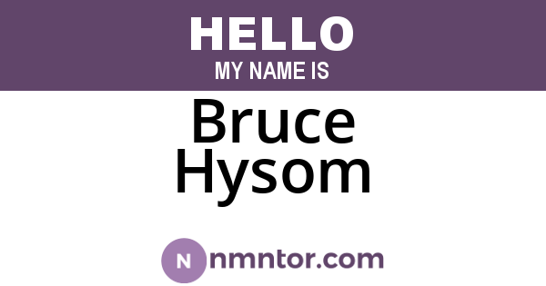 Bruce Hysom