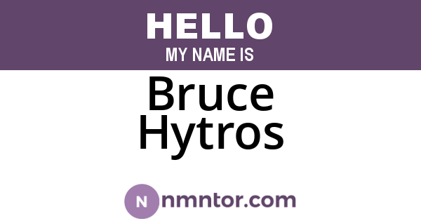 Bruce Hytros