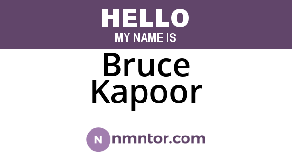 Bruce Kapoor