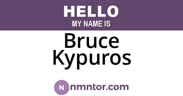 Bruce Kypuros