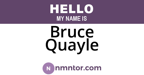 Bruce Quayle