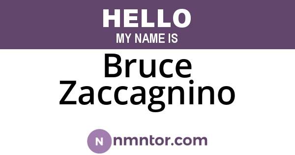 Bruce Zaccagnino