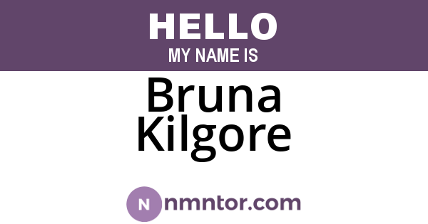 Bruna Kilgore