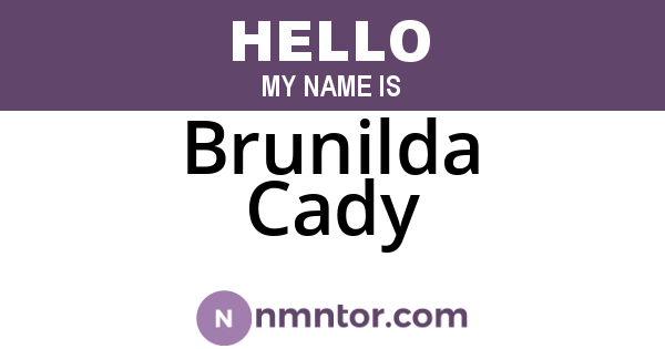 Brunilda Cady