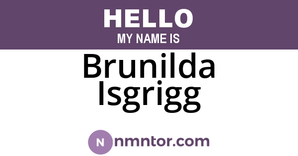 Brunilda Isgrigg