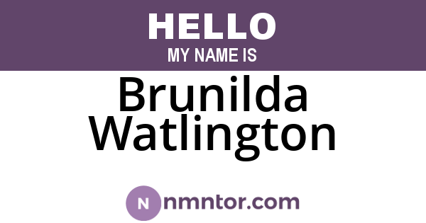 Brunilda Watlington
