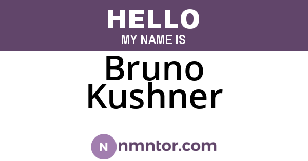Bruno Kushner