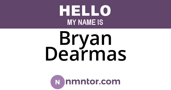 Bryan Dearmas