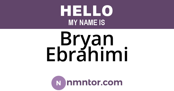 Bryan Ebrahimi