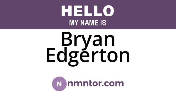 Bryan Edgerton