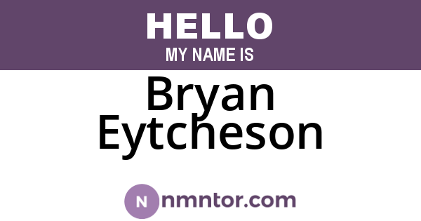 Bryan Eytcheson