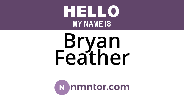 Bryan Feather