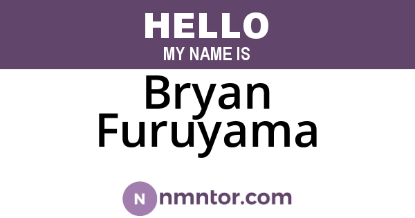 Bryan Furuyama