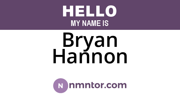 Bryan Hannon