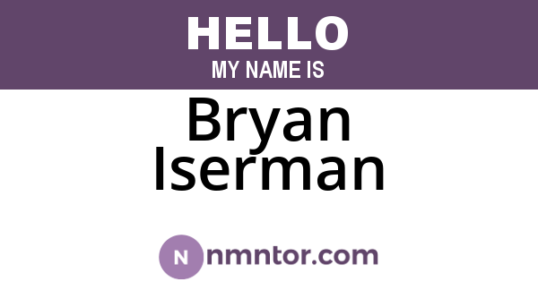 Bryan Iserman