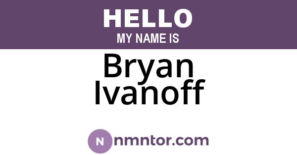 Bryan Ivanoff
