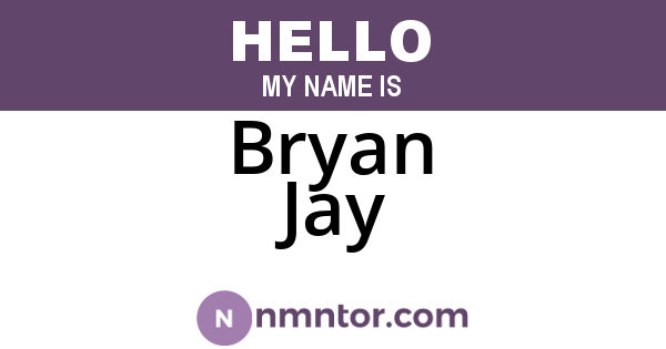 Bryan Jay