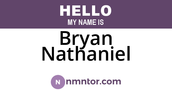 Bryan Nathaniel