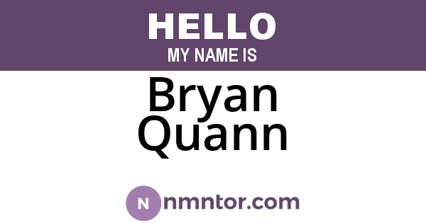 Bryan Quann