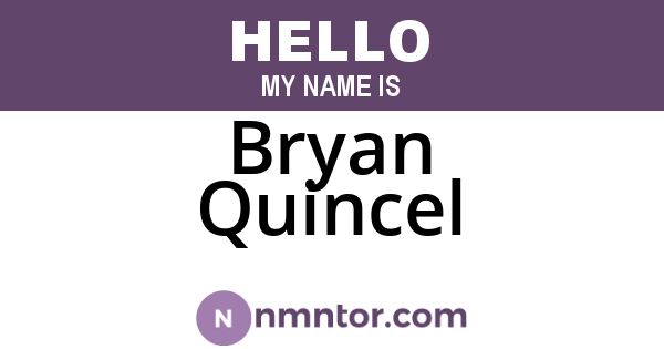 Bryan Quincel