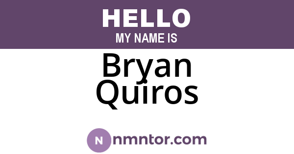 Bryan Quiros