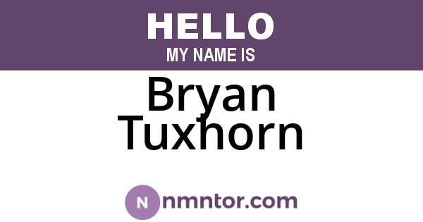 Bryan Tuxhorn