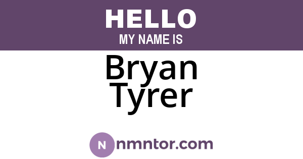 Bryan Tyrer