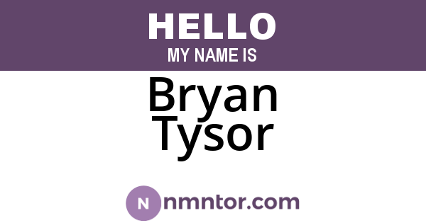 Bryan Tysor