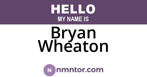 Bryan Wheaton