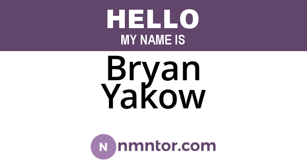 Bryan Yakow