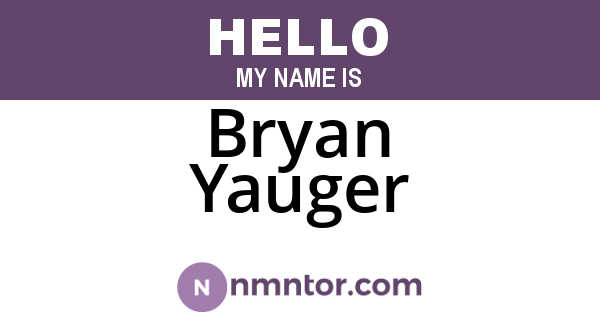 Bryan Yauger